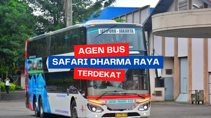 Agen Bus Safari Dharma Raya