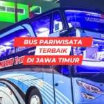 Bus Pariwisata Terbaik di Jawa Timur