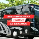 Bus Pariwisata Terbaik di Sidoarjo