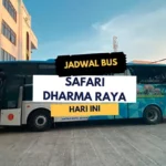 Jadwal Bus Safari Dharma Raya