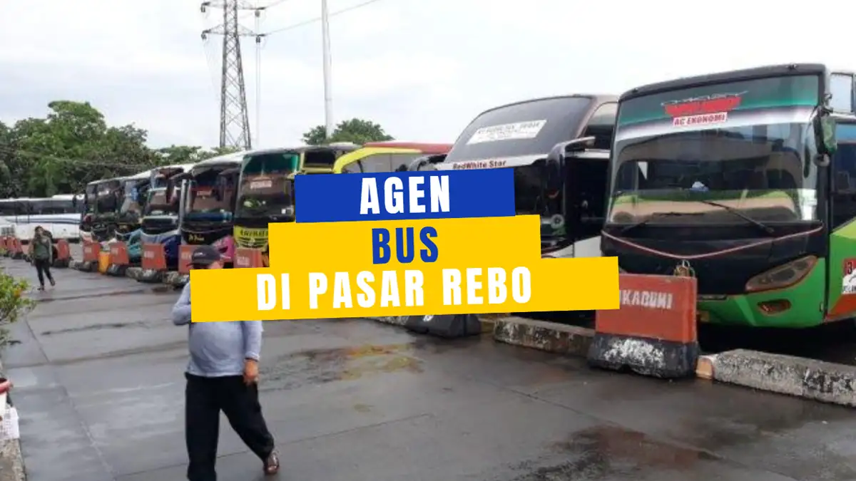 Agen Bus di Pasar Rebo