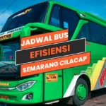 Jadwal Bus Efisiensi Semarang Cilacap