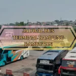 Jadwal Bus Terminal Kampung Rambutan