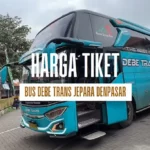 Harga Tiket Bus Debe Trans Jepara Denpasar