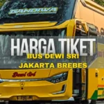 Harga Tiket Bus Dewi Sri Jakarta Brebes