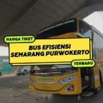 Harga Tiket Bus Efisiensi Semarang Purwokerto