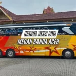 Harga Tiket Bus Medan Banda Aceh