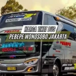 Harga Tiket Bus Pebepe Wonosobo Jakarta