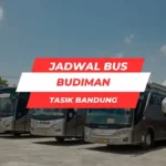 Jadwal Bus Budiman Tasik Bandung