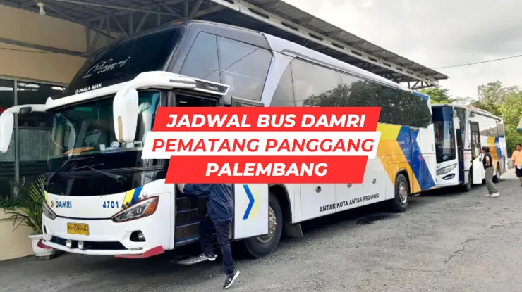 Jadwal DAMRI Pematang Panggang Palembang