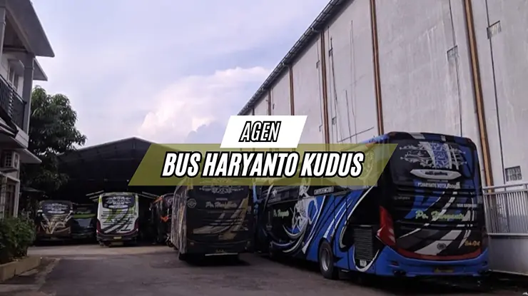 Agen Bus Haryanto Kudus