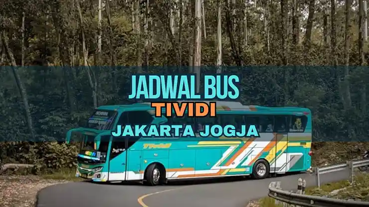 Jadwal Bus Tividi Jakarta Jogja