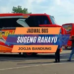 Jadwal Bus Sugeng Rahayu Jogja Bandung