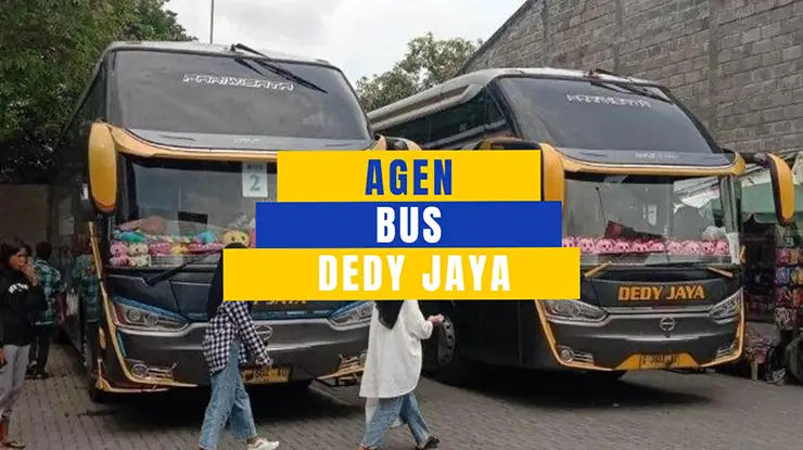 Agen Bus Dedy Jaya