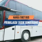 Harga Tiket Bus Primajasa Tasik Tangerang